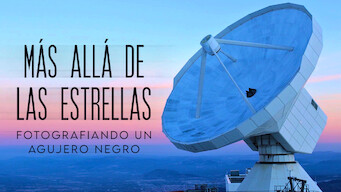 Más allá de las estrellas. Fotografiando un agujero negro (2020)