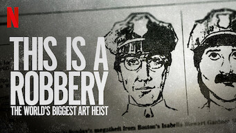 This Is a Robbery: The World's Biggest Art Heist (2021)