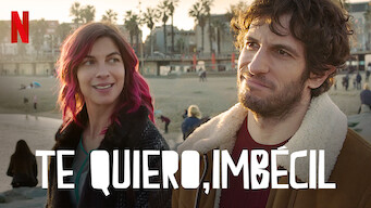 Te quiero, imbécil (2019)