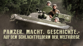 Panzer. Macht. Geschichte. - Auf den Schlachtfeldern der Weltkriege (2019)