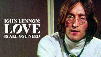 John Lennon: Love Is All You Need (2010)