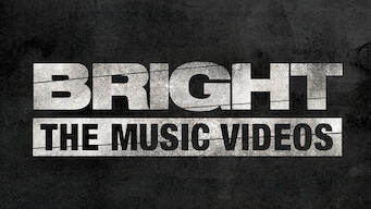 Bright: The Music Videos (2017)