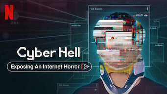 Cyber Hell: Exposing an Internet Horror (2022)