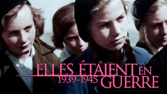 Elles étaient en guerre 1939-1945 (2015)