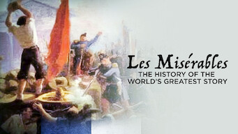 Les Misérables: The History Of The World's Greatest Story (2013)