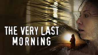 The Very Last Morning (2016)