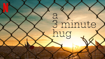 A 3 Minute Hug (2019)