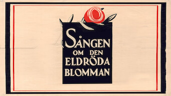 Sången Om Den Eldröda Blomman (1919)